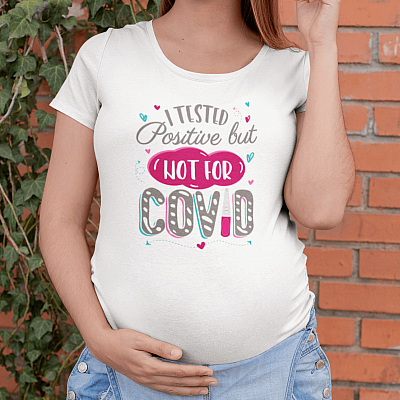I Tested Positive but Not for Covid Pregnancy Announcement Ladies T-Shirt - Premium Ladies Triblend Dolman Sleeve Shirt