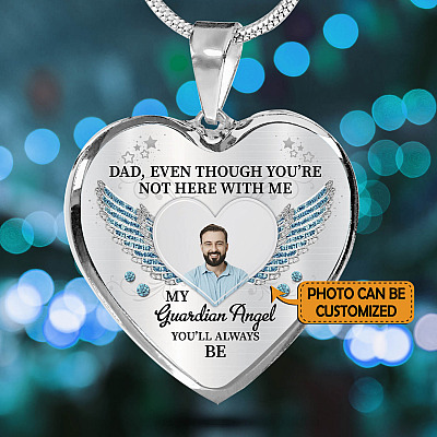 Personalized Photo Dad Even Though You're Not Here With Me My Guardian Angel Heart Pendant Necklace