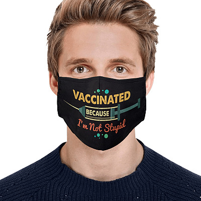 Alternative view of Funny Vaccinated Mask Vaccinated Because Im Not Stupid Washable Reusable Face Mask