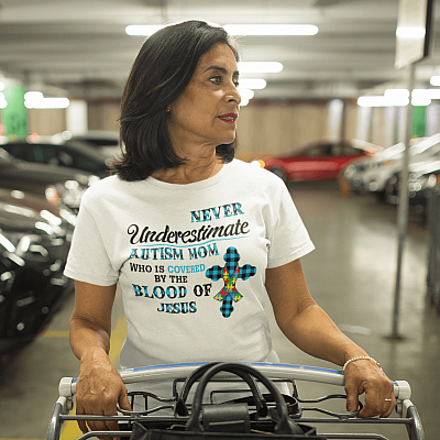 Alternative view of Never Underestimate An Autism Mom Who Is Covered By The Blood Of Jesus T-shirt - Proud Autism Mom Shirt