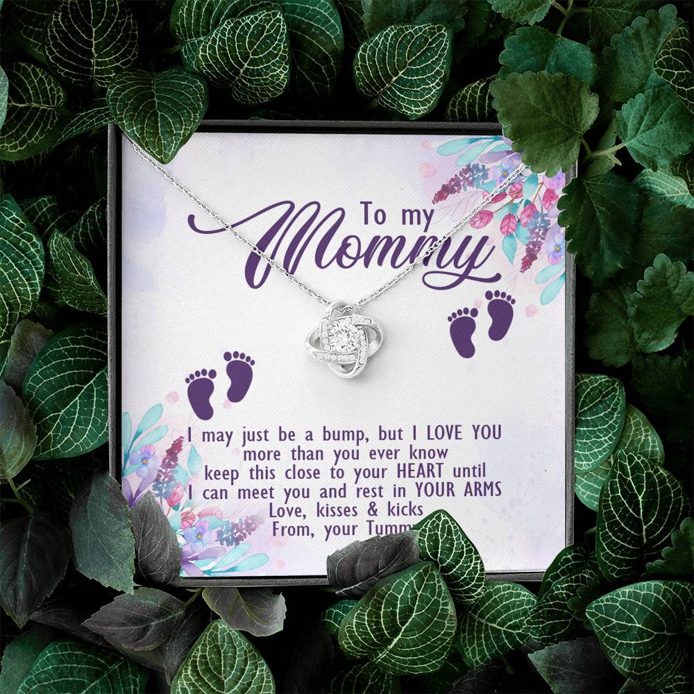 To My Mommy I May Just Be A Bump But I Love You More Than You Ever Know Love Your Tummy Love Knot Necklace To My Mommy I May Just Be A Bump But I Love You More Than You Ever Know Love Your Tummy Love Knot Necklace