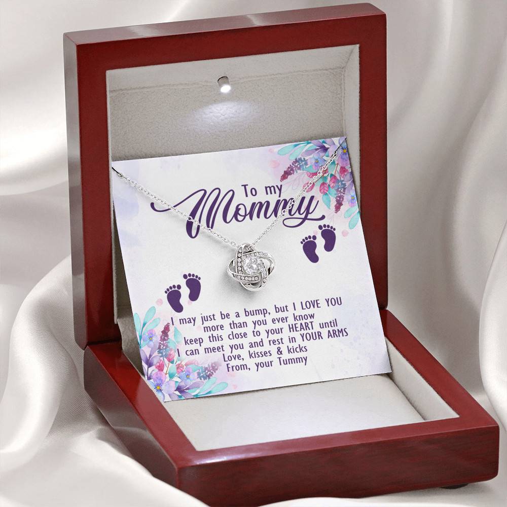 To My Mommy I May Just Be A Bump But I Love You More Than You Ever Know Love Your Tummy Love Knot Necklace To My Mommy I May Just Be A Bump But I Love You More Than You Ever Know Love Your Tummy Love Knot Necklace