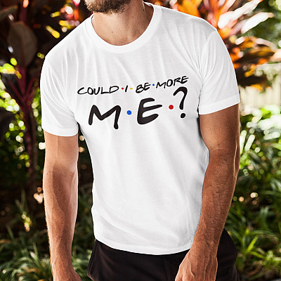 Alternative view of Could I Be More Me Funny Horror Movie T-shirt - Friends T-Shirt