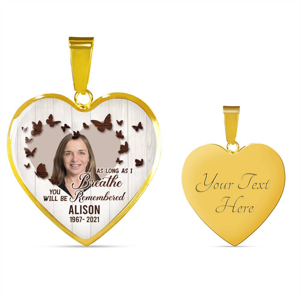 Personalized Photo In Loving Memory As Long As I Breathe You Will Be Remember Heart Pendant Necklace - Bangle