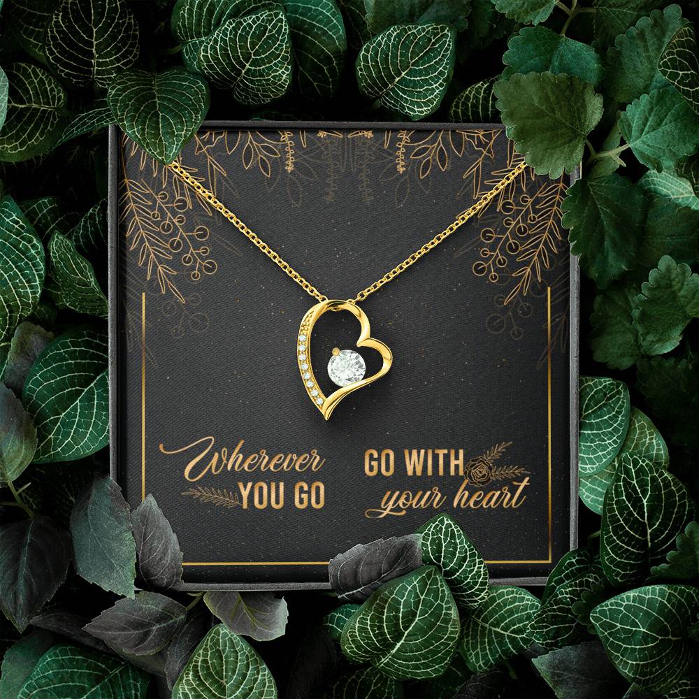 Graduation Gift for Daughter Wherever You Go Go with Your Heart Forever Love Pendant Necklace