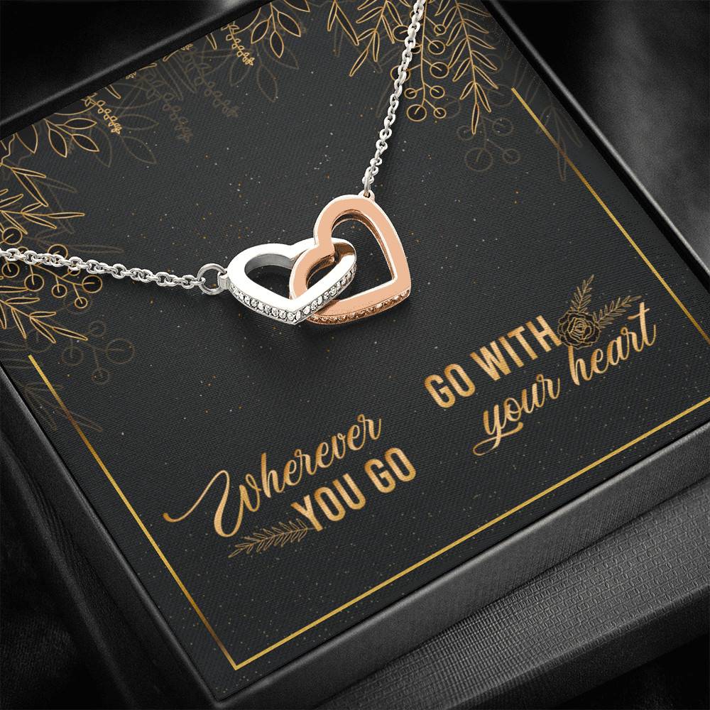 Graduation Gift for Daughter Wherever You Go Go with Your Heart Interlocking Heart Pendant Necklace