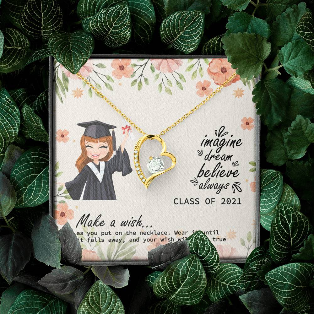 Graduation Gift Class of 2021 Make a Wish and Put on Your Necklace Forever Love Pendant Necklace