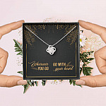 Graduation Gift for Daughter Wherever You Go Go with Your Heart Love Knot Pendant Necklace Graduation Gift for Daughter Wherever You Go Go with Your Heart Love Knot Pendant Necklace