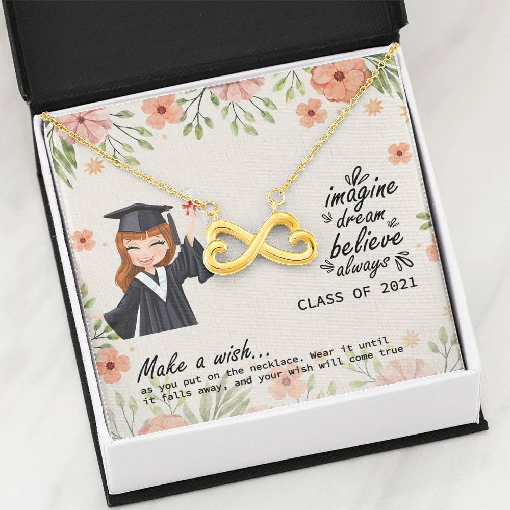 Graduation Gift Class of 2021 Make a Wish and Put on Your Necklace Infinity Heart Pendant Necklace