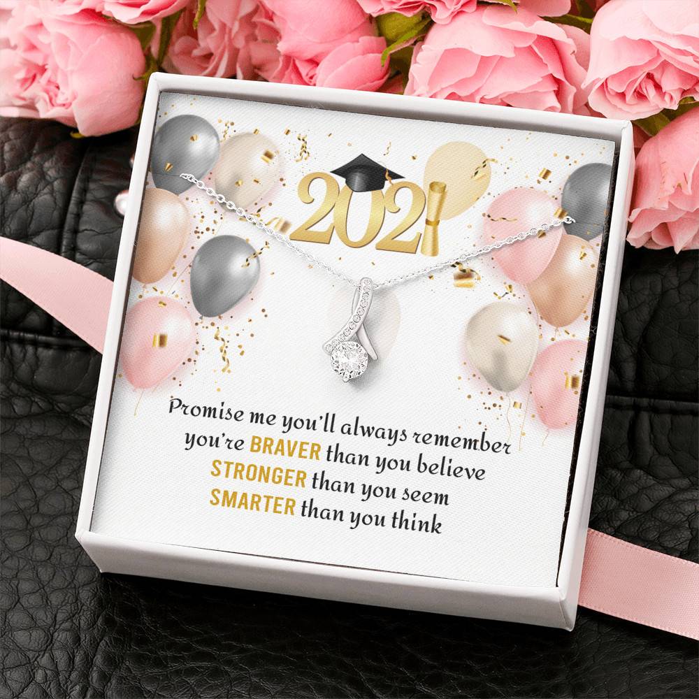 You're Braver Than You Believe Stronger Than You Seem Alluring Beauty Necklace - Graduation Gift Necklace
