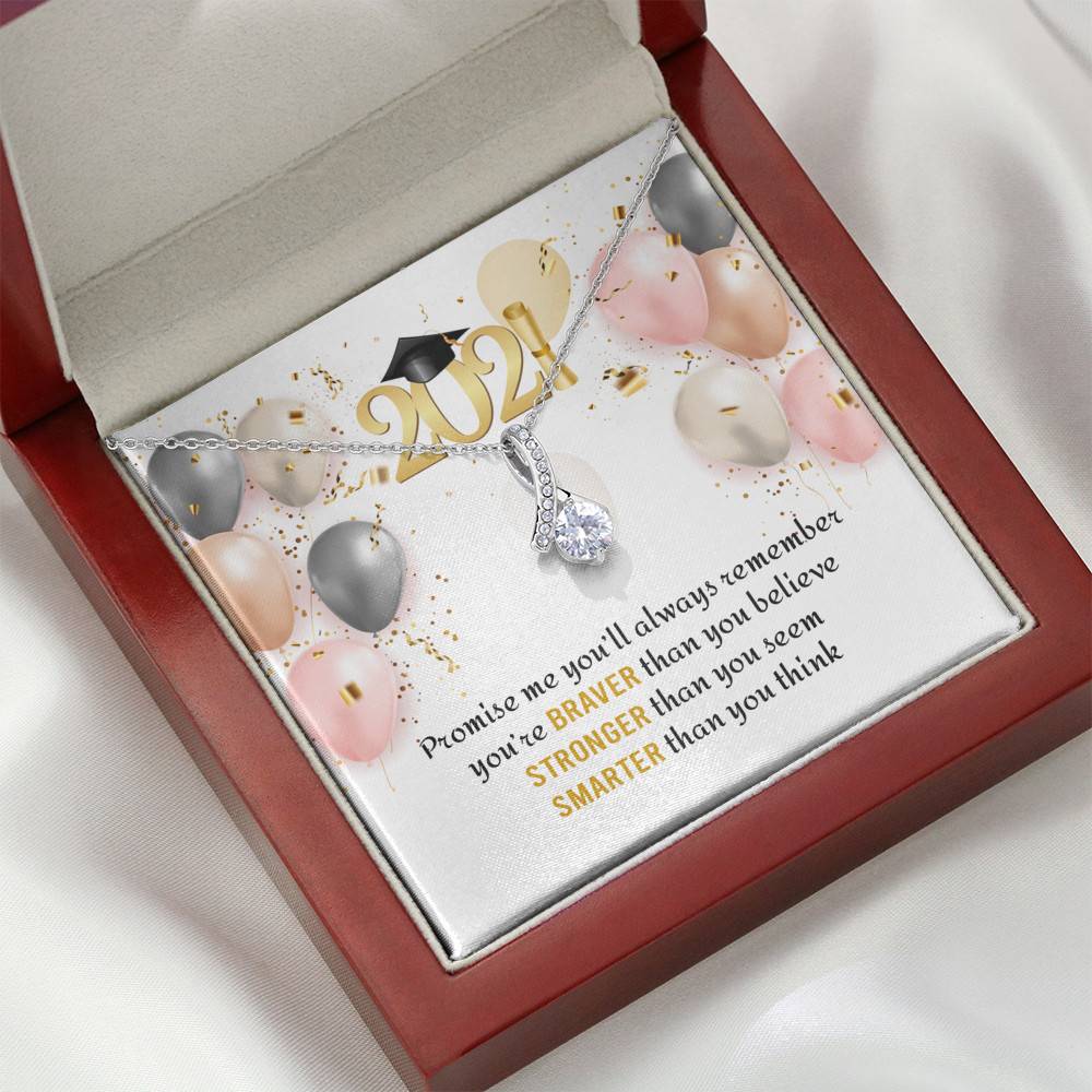 You're Braver Than You Believe Stronger Than You Seem Alluring Beauty Necklace - Graduation Gift Necklace