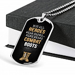 Military Dad Some Heroes Wear Capes Mine Wears Combat Boots Dog Tag Pendant Necklace