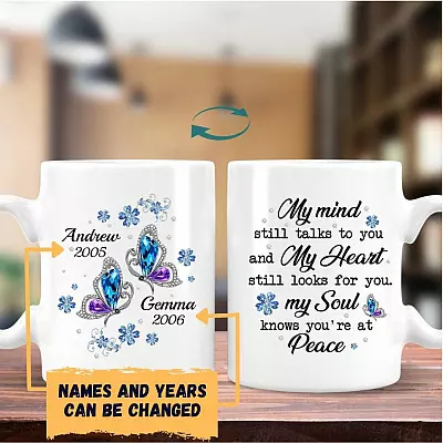 Personalized My Mind Still Talks To You And My Heart Still Looks For You Mom And Dad Memorial Coffee Mug