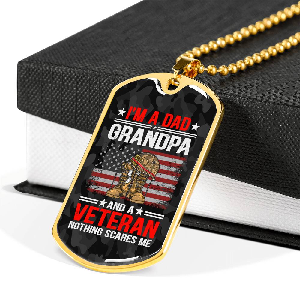 I'm A Dad Grandpa And A Veteran Nothing Scares Me Dog Tag Pendant Necklace - Grandpa Veteran Gifts