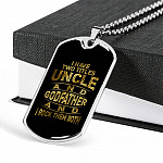 I Have Two Titles Uncle and Godfather and I Rock Them Both Dog Tag Necklace