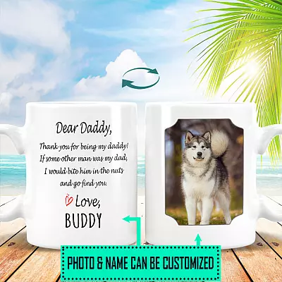 Personalized Photo Dog Dear Daddy Thank You for Being My Daddy Two Sided Ceramic Coffee Mug - Beer Stein