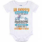 hi daddy, White, Baby Onesie - 12 Month hi daddy, White, Baby Onesie - 12 Month