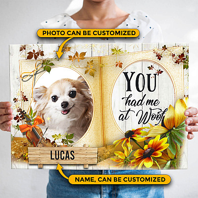 Custom Photo You Had Me at Woof Wrapped Framed Canvas Prints - Unframed Poster - Pet Portrait