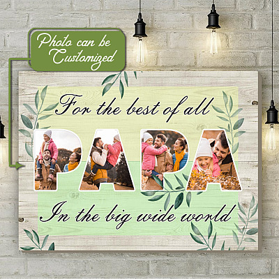 Alternative view of Personalized Photo Papa For The Best Of All In The Big Wide World Framed Canvas - Unframed Poster