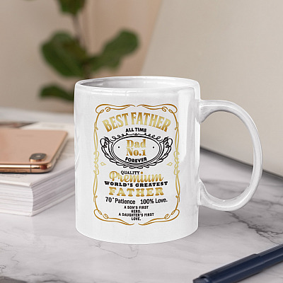 Best Father All Time Dad No 1 Forever Quality Premium White Ceramic Coffee Mug - Beer Stein - Water Bottle