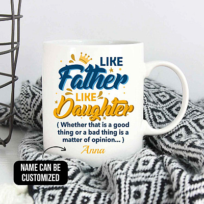 Alternative view of Personalized Like Father Like Daughter Whether That Is A Good Thing Or A Bad Thing Ceramic Coffee Mug - Beer Stein