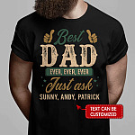 2VT. Best Dad Ever Just Ask shirt mk2