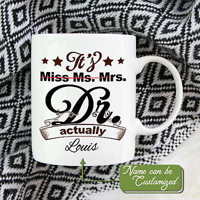 Alternative view of Personalized It's Dr Actually Ceramic Coffee Mug - Beer Stein - Water Bottle - PHD Graduate Gifts - New Doctor Gifts