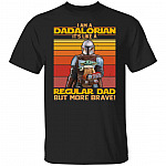 I Am A Dadalorian It's Like A R Shirt, Black, Unisex T-Shirt