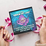 To My Smokin Hot Lady I Wish I Was An Octopus To Touch Your Butt With Interlocking Hearts Necklace