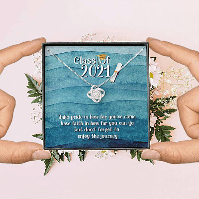 Take Pride In How Far You Can Come Class Of 2021 Love Knot Necklace - Graduation Gift Necklace