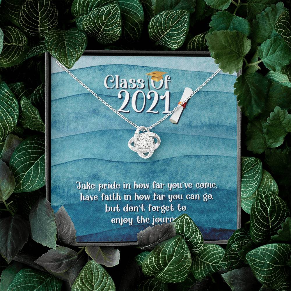 Take Pride In How Far You Can Come Class Of 2021 Love Knot Necklace - Graduation Gift Necklace Take Pride In How Far You Can Come Class Of 2021 Love Knot Necklace - Graduation Gift Necklace