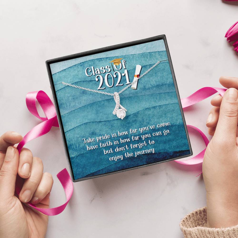 Take Pride In How Far You Can Come Class Of 2021 Alluring Beauty Necklace - Graduation Gift Necklace