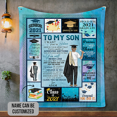 Personalized Graduation To My Son Senior 2021 I Want You To Believe Class Of 2021 Fleece - Mink Sherpa Blanket
