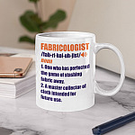 Sewing Lover Gift Fabricologist Definition Coffee Mug - Beer Stein - Water Bottle - Color Changing Mug