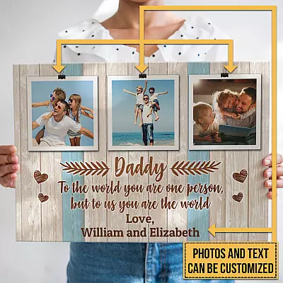 Personalized Photo Daddy To Us You Are The World Framed Canvas Prints - Unframed Poster - Wall Art