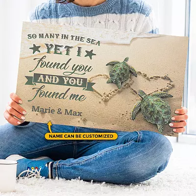 Personalized Turtle So Many in the Sea Yet I Found You and You Found Me Wrapped Framed Canvas Prints - Unframed Poster