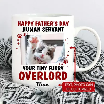 Personalized Photo Happy Father's Day Human Servant Your Tiny Furry Overlord Cat Dad Ceramic Coffee Mug - Water Bottle