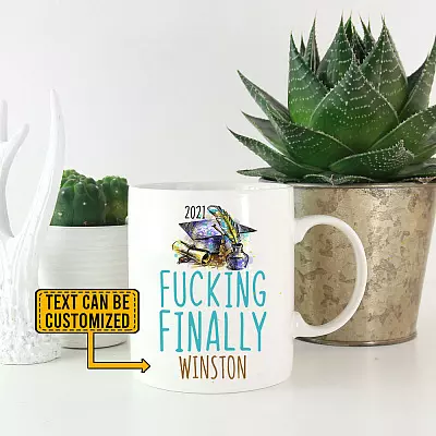 Personalized Fucking Finally 2021 Ceramic Coffee Mug - Graduation 2021 Mug - Senior 2021 Mug