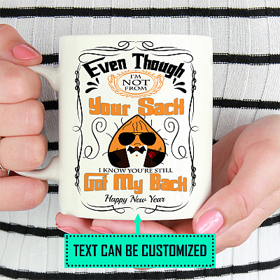 Alternative view of Personalized Even Though I'm Not From Your Sack Mug Beer Stein - You've Still Got My Back Father's Day Mug