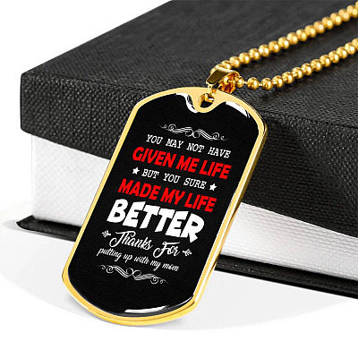 Bonus Dad Made My Life Better Thanks For Putting Up With My Mom Dog Tag Pendant Necklace