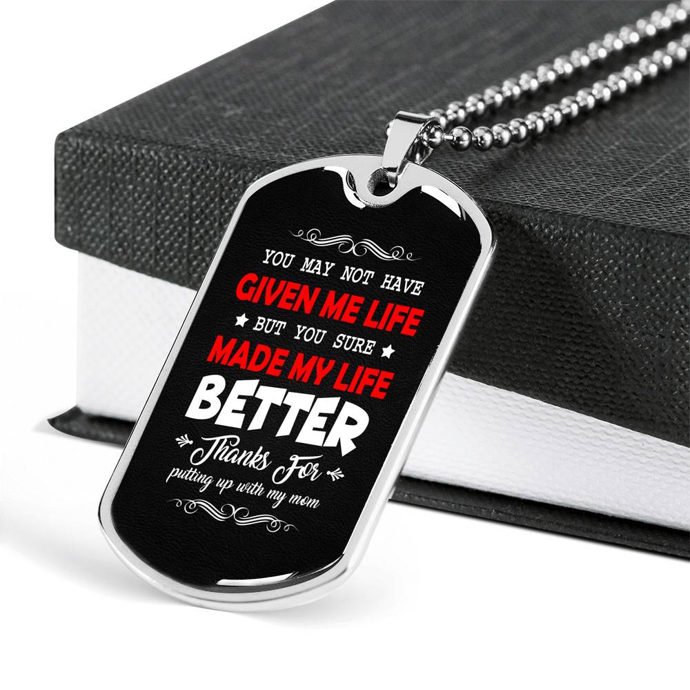 Bonus Dad Made My Life Better Thanks For Putting Up With My Mom Dog Tag Pendant Necklace