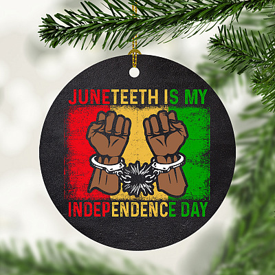Juneteeth Is My Independence Day Black Pride Decorative Ornament - Flat Circle Ornament