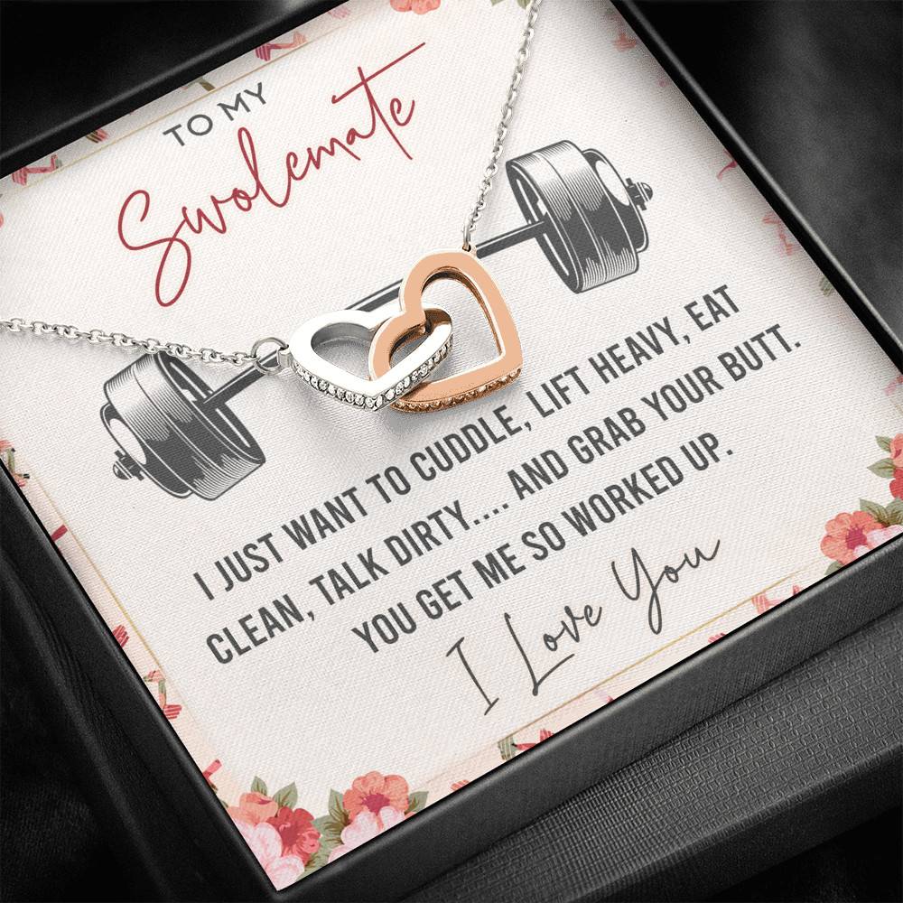 To My Swolemate I Just Want To Cuddle Lift Heavy Eat Clean Talk Dirty Funny Interlocking Hearts Pendant Necklace