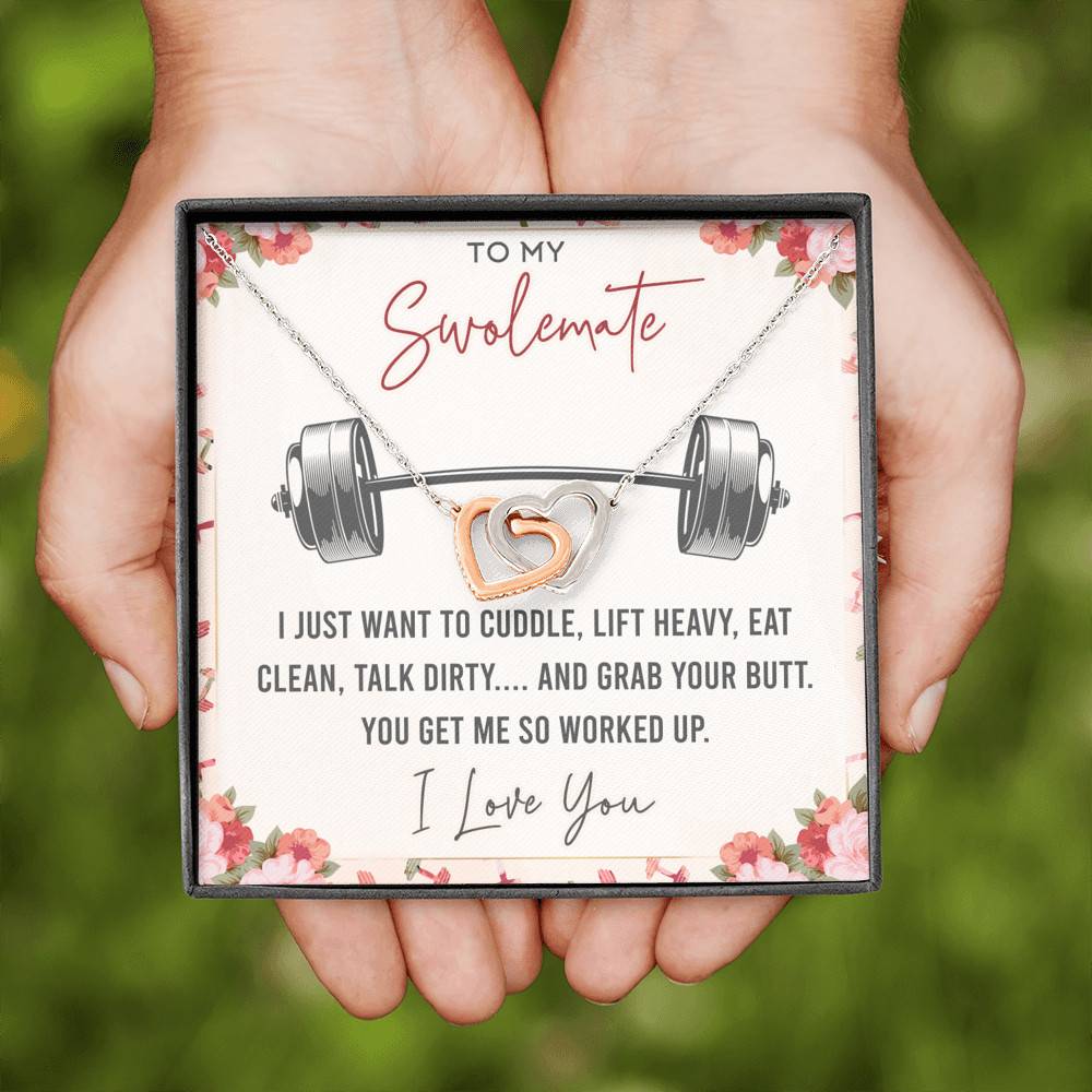 To My Swolemate I Just Want To Cuddle Lift Heavy Eat Clean Talk Dirty Funny Interlocking Hearts Pendant Necklace