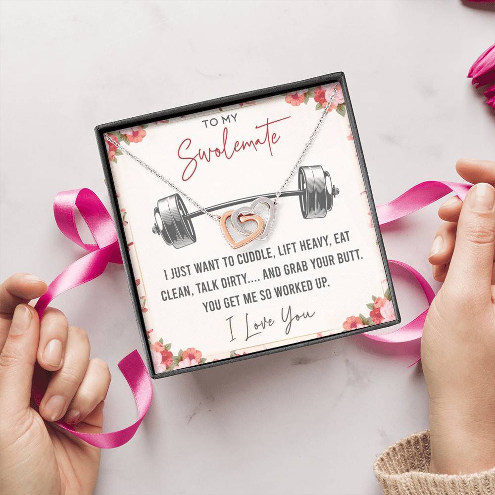 To My Swolemate I Just Want To Cuddle Lift Heavy Eat Clean Talk Dirty Funny Interlocking Hearts Pendant Necklace