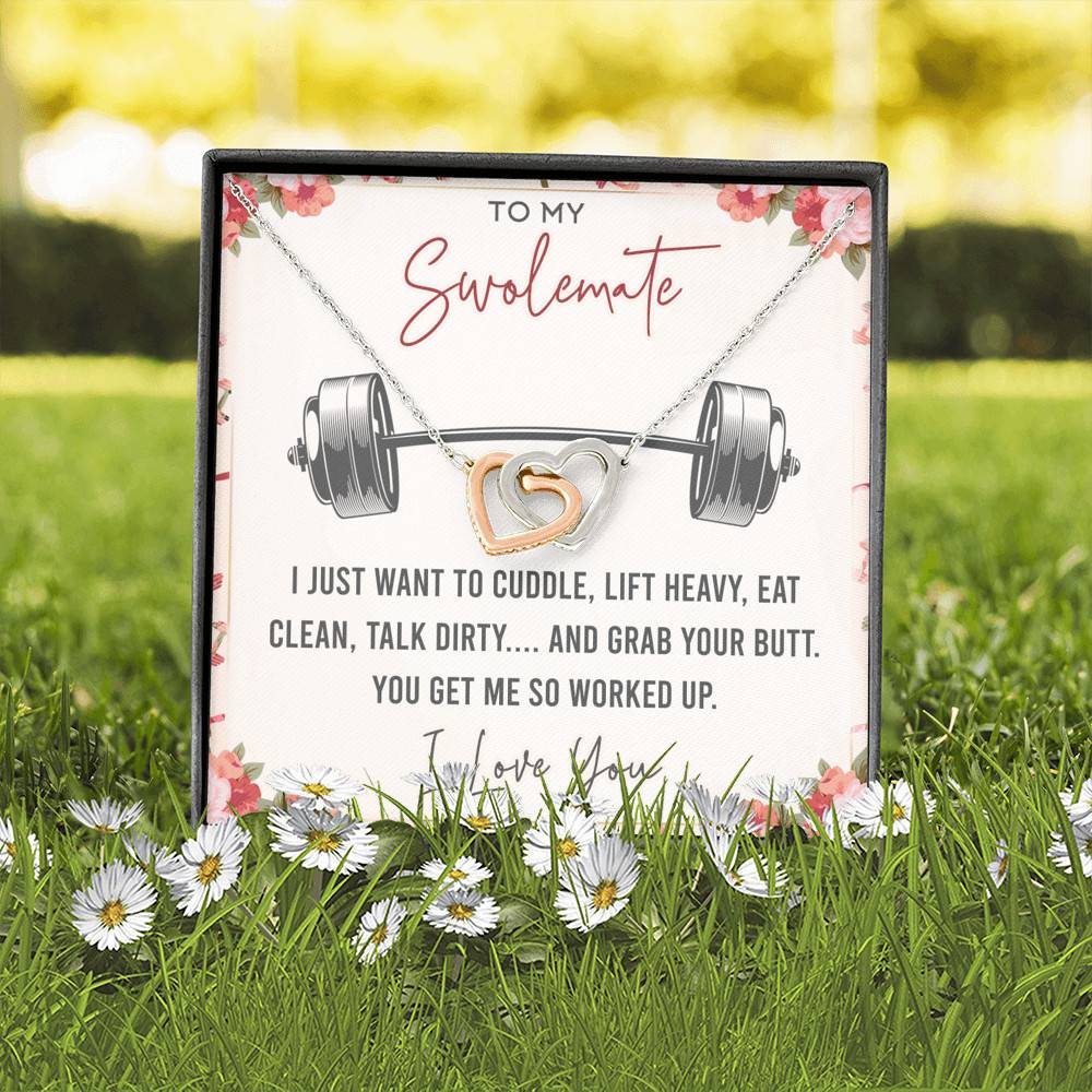 To My Swolemate I Just Want To Cuddle Lift Heavy Eat Clean Talk Dirty Funny Interlocking Hearts Pendant Necklace