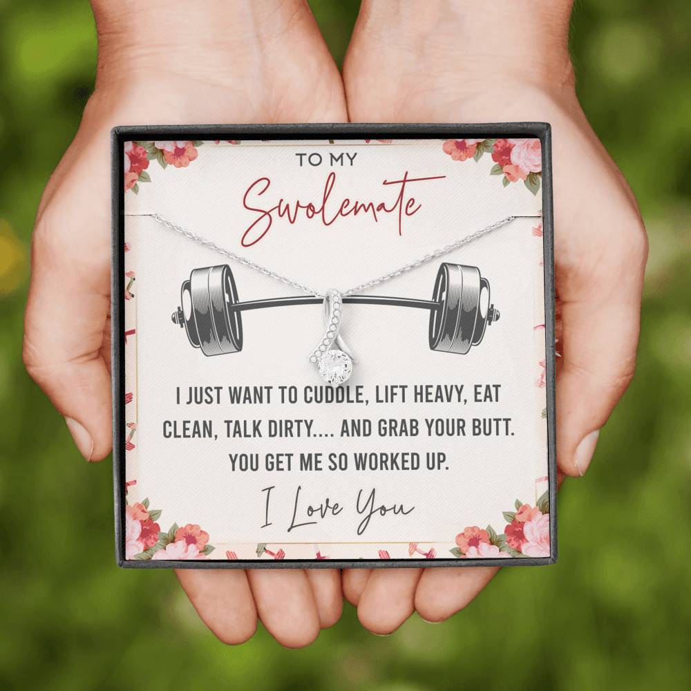 To My Swolemate I Just Want To Cuddle Lift Heavy Eat Clean Talk Dirty Funny Alluring Beauty Necklace