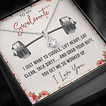 To My Swolemate I Just Want To Cuddle Lift Heavy Eat Clean Talk Dirty Funny Alluring Beauty Necklace