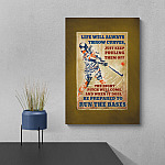 Life Will Always Throw Curves Just Keep Fouling Them Off Run the Bass Wrapped Framed Canvas Prints - Unframed Poster