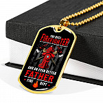 The Best Firefighter And An Even Better Father Firefighter Dad Gifts Dog Tag Pendant Necklace